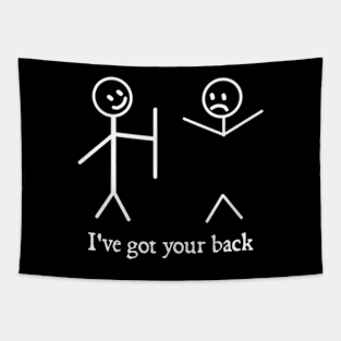 T-Shirt I Got Your Back Tapestry