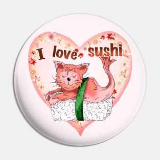 sushi cat I love sushi heart Pin