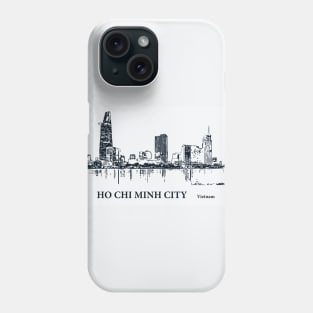 Ho Chi Minh City - Vietman Phone Case