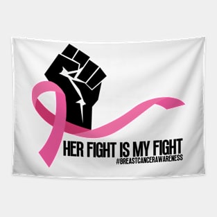 Her Fight Is My Fight Tapestry