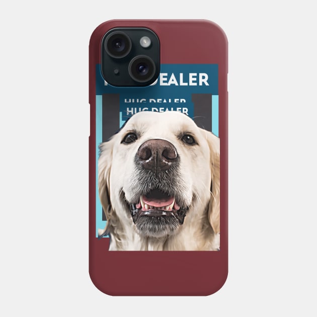 Hug Dealer (retriever dog) Phone Case by PersianFMts