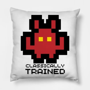 Classically Trained. Sarcastic Saying Phrase, Funny Phrase Pillow