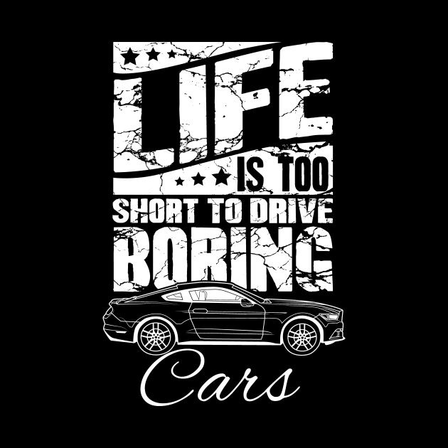 Life is too short to drive boring cars by captainmood