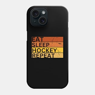 Eat Sleep Hockey Repeat Phone Case