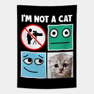 I'm Not A Cat Tapestry