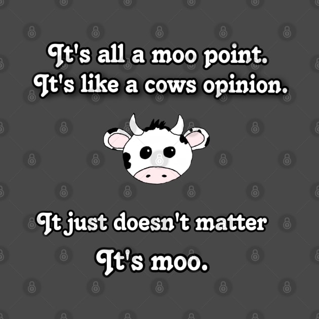 Moo point by Fantasticallyfreaky