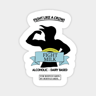 Fight Milk Magnet