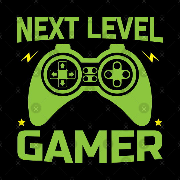 Video Games Next Level Gamer by TeeShirt_Expressive