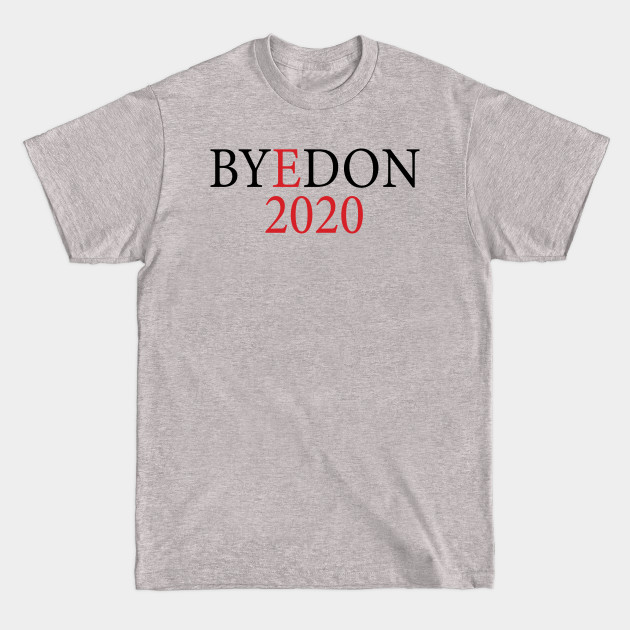 Discover BYEDON 2020 - Byedon - T-Shirt