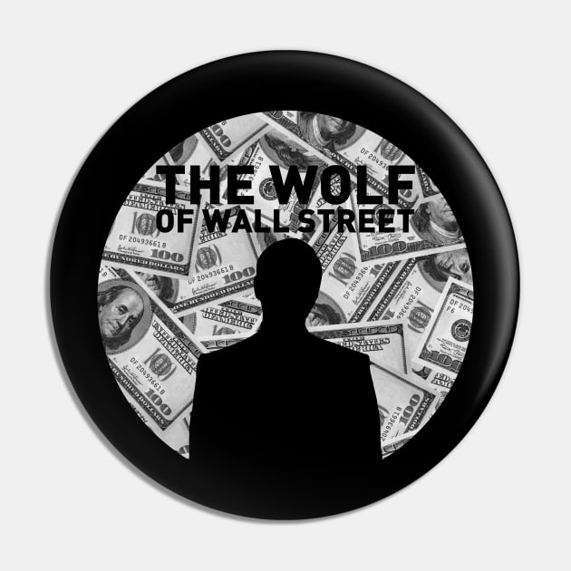 The Wolf of Wall Street Pin by ProxishDesigns