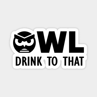 Owl Drink to That Magnet