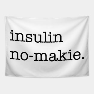 insulin no-makie Tapestry