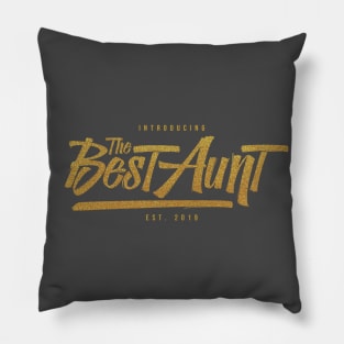 The Best Aunt Est. 2019 - Aunt to be Pillow