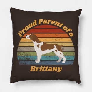 Proud Parent of a Brittany Pillow