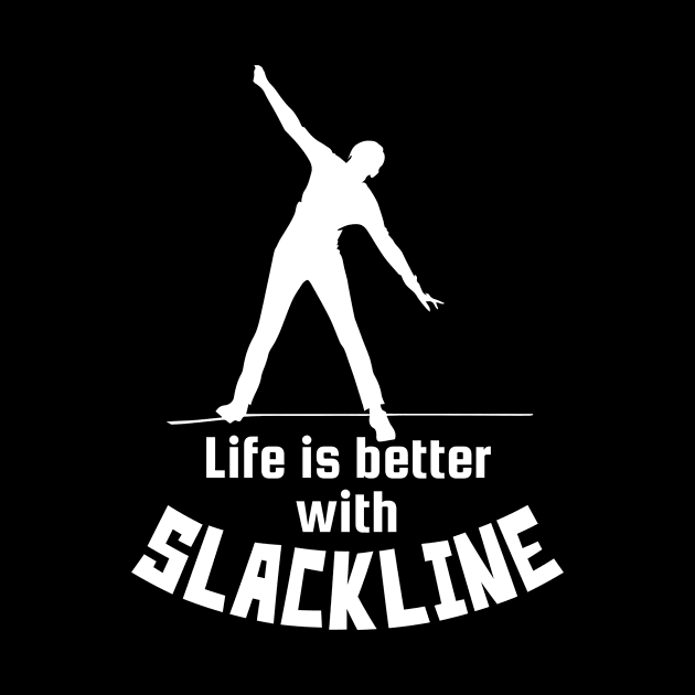 Slacklining Joke Slackline Slackliner by DesignatedDesigner