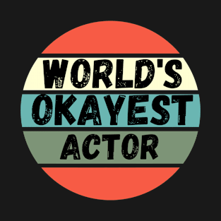 World's Okayest Actor Retro Sunset T-Shirt