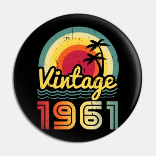 Vintage 1961 Made in 1961 62th birthday 62 years old Gift Pin