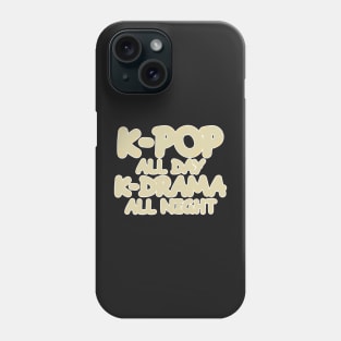 K-POP Gift : K-Pop All Day Phone Case