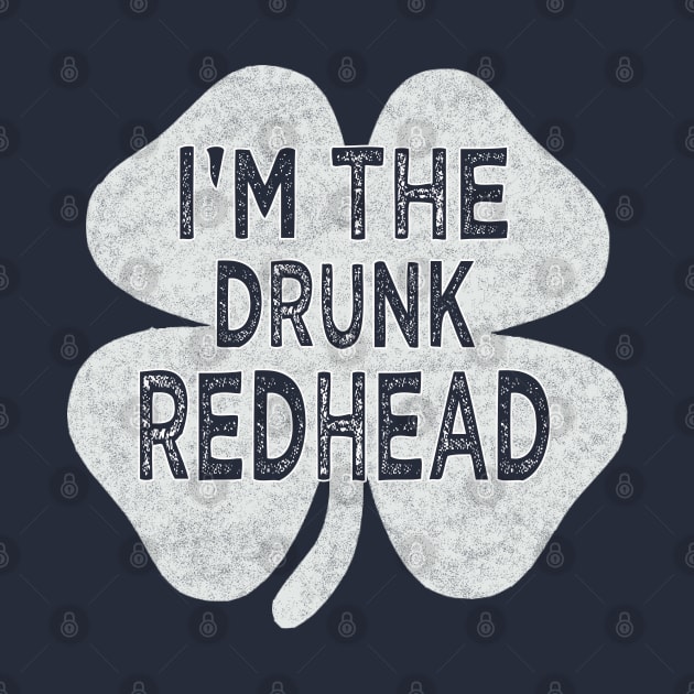 Im the drunk redhead by Kaleidoart