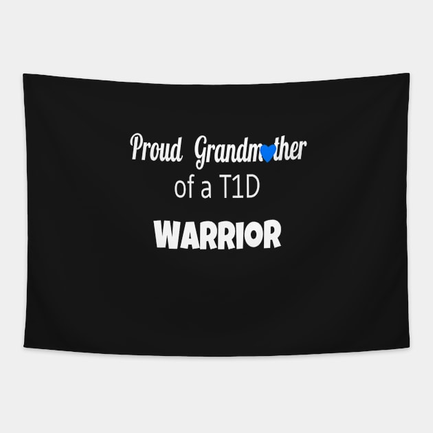 Proud Grandmother Of A T1D Warrior Tapestry by CatGirl101