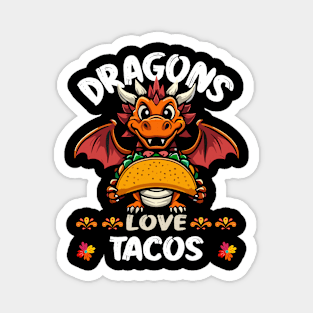 Dragons Love Tacos Magnet