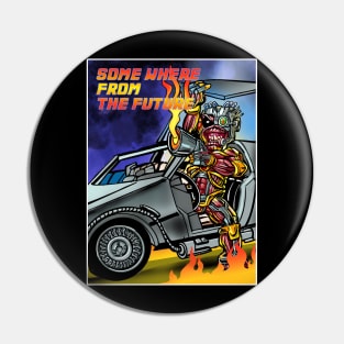 Some Where from the Future Pin