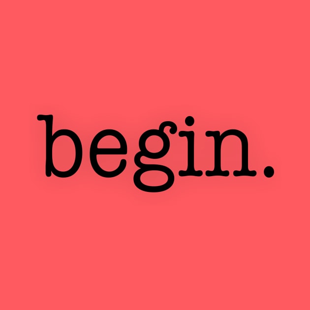 Begin. by We Love Pop Culture