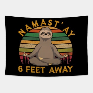 Namast'ay 6 Feet Away Retro Sunset Sloth Yoga , Sloth Hiking Camping Lover , Hiking Lover , Climping Lover , Camping Gift Tapestry