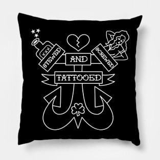 Stewed Screwed and Tattooed Pillow