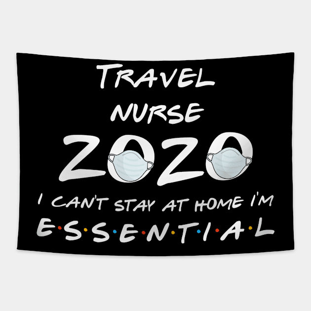 Travel Nurse 2020 Quarantine Gift Tapestry by llama_chill_art