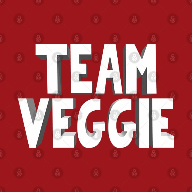TEAM VEGGIE - Awesome Vegan/Vegetarian Gift by DankFutura