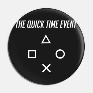 The Quick Time Event (Playstation) Pin