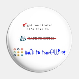 I've got my vaccine Pin