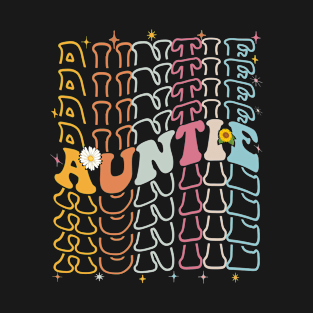 Groovy  Floral Auntie Mother's Day Ideas Gift For New Aunt T-Shirt