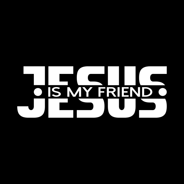 jesus-christ-team-jesus- religious - gift - Jesus is my friend by shirts.for.passions