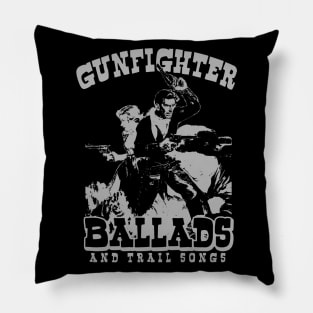 Gunfighter Ballads Pillow