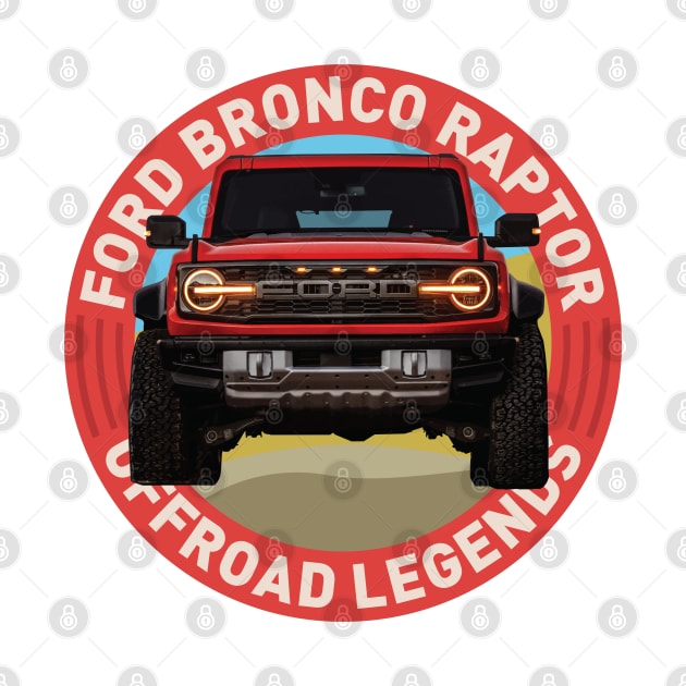 4x4 Offroad Legends: Ford Bronco Raptor by OFFROAD-DESIGNS