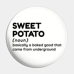 Sweet Potato - Funny Definition #5 Pin