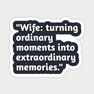 Funny wife humour Magnet