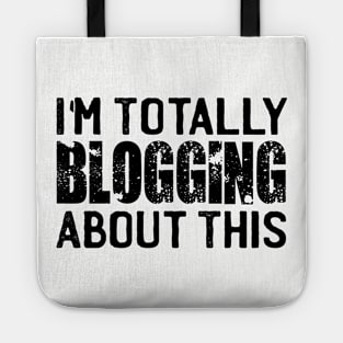 I'm Totally Blogging About This Tote