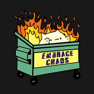 Fire Embrace Chaos T-Shirt