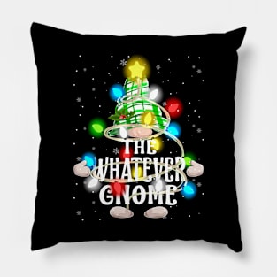 The Whatever Gnome Christmas Matching Family Shirt Pillow