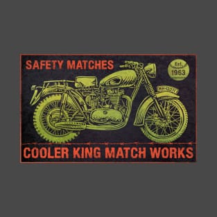 Cooler King Matches T-Shirt