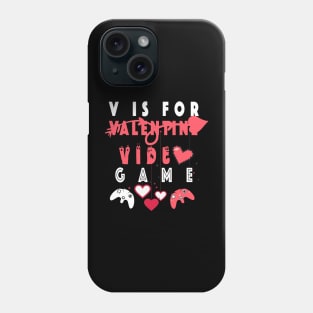 V is for Video Games Shirt Valentine Boys Valentines Day Phone Case