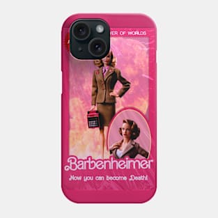Barbenheimer: Destroyer of Worlds Phone Case