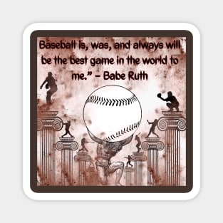 Base Ball Best Quotes Magnet