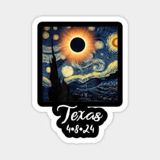 Solar Eclipse Texas 2024 Starry Night Magnet