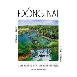 Dong Nai Tour VietNam Travel T-Shirt