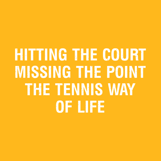 Hitting the court, missing the point - the Tennis way of life by trendynoize