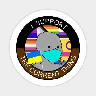 I support the current thing npc meme Magnet